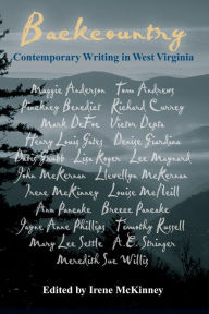 Title: BACKCOUNTRY: CONTEMPORARY WRITING IN WEST VIRGINIA, Author: IRENE MCKINNEY