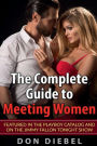 The Complete Guide to Meeting Women