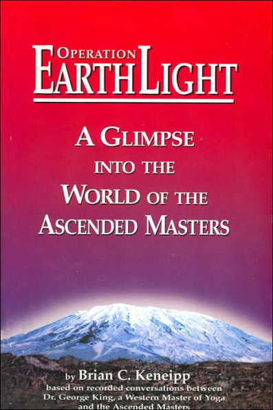 Operation Earth Light: A Glimpse into the World of the Ascended Masters