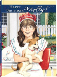 Happy Birthday, Molly!: A Springtime Story (American Girl Collection Series: Molly #4)