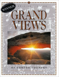 Grand Views of Canyon Country