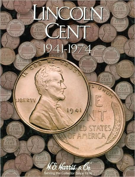 Lincoln Cent 1941 1974 Coin Folder by Staff of H. E. Harris  Co.,  Hardcover Barnes  Noble®