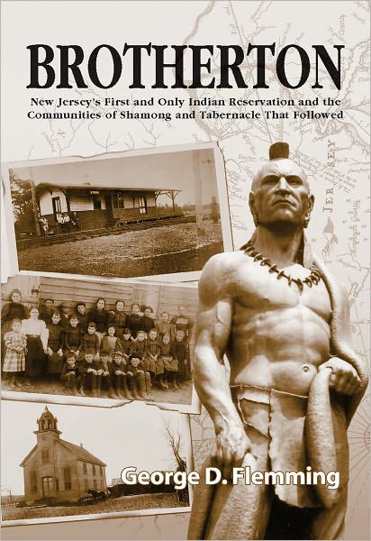 Outlet New Jersey >> Brotherton: New Jersey's First and Only Indian Reservation and the Communities of Shamong and ... Outlet New Jersey >> Brotherton: New Jersey's First and Only Indian Reservation and the Communities of Shamong and ...