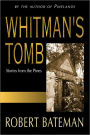 Whitman's Tomb: Stories from the Pines