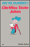 We're Number 1: Ole Miss/State Jokes