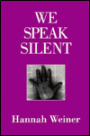 We Speak Silent