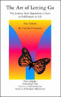 Art of Letting Go: The Journey from Separation in Love to Fulfillment in Life
