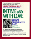 In Time and with Love: Caring for the Special Needs Baby