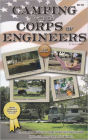 Camping with the Corps of Engineers: The complete guide to campgrounds built and operated by the U. S. Army Corps of Engineers