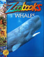 Whales (Zoobooks Series)