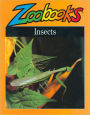 Insects (Zoobooks Series)