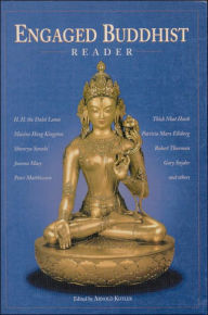 Engaged Buddhist Reader: Ten Years of Engaged Buddhist Publishing / Edition 1