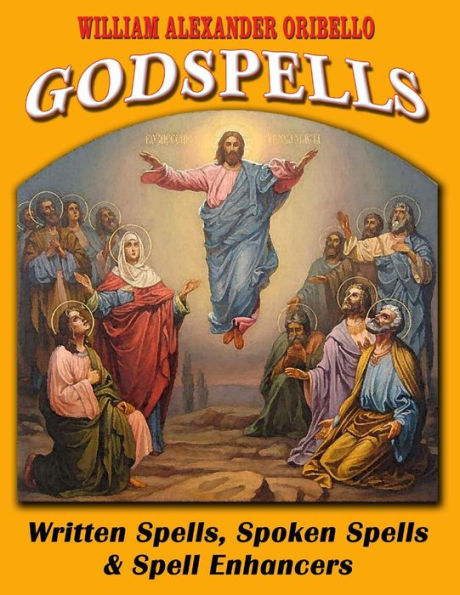 Godspells: Written Spells, Spoken Spells and Spell Enhancers