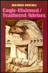 Eagle-Visioned/Feathered Adobes: Poems