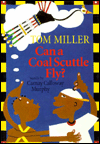 Can a Coal Scuttle Fly?