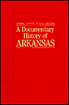 Documentary History of Arkansas