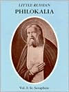 St. Seraphim of Sarov: Spiritual Instructions