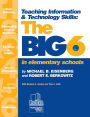 Teaching Information & Technology Skills: The Big6 in Elementary Schools