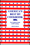 America's Best RV Cookbook: The Complete Guide to RV Cooking