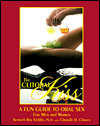 The Clitoral Kiss: A Fun Guide to Oral Sex, Oral Massage & Other Oral Delights for Men & Women