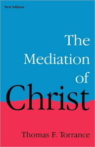 The Mediation Of Christ