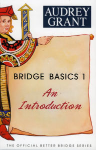 Title: Bridge Basics 1: An Introduction, Author: Audrey Grant