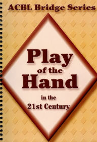 Title: Play of the Hand in the 21st Century: The Diamond Series, Author: Audrey Grant