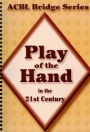 Play of the Hand in the 21st Century: The Diamond Series
