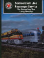 Seaboard Air Line Passenger Service: The Streamlined Era
