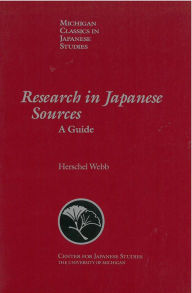 Title: Research in Japanese Sources: A Guide, Author: Herschel Webb