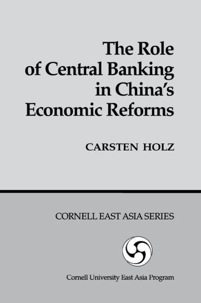 The Role of Central Banking in China's Economic Reform