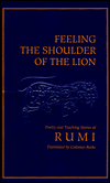Feeling the Shoulder of the Lion: Poetry and Teaching Stories of Rumi