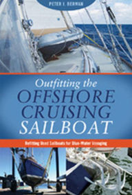 Outfitting the Offshore Cruising Sailboat