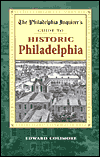 Philadelphia Inquirer's Guide to Historic Philadelphia