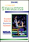 I Can Do Gymnastics: Skills for Beginning Gymnasts