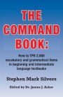 Command Book: How to Tpr 2,000 Vocabulary in Any Language