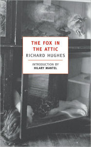 Title: The Fox in the Attic, Author: Richard Hughes