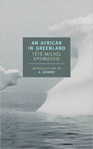 Title: An African in Greenland, Author: Tété-Michel Kpomassie