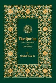 Title: The Qur'an: Text, Translation, and Commentary, Author: Abdullah Yusuf Ali