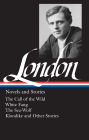 Jack London: Novels and Stories (LOA #6): The Call of the Wild / White Fang / The Sea-Wolf / Klondike and other stories