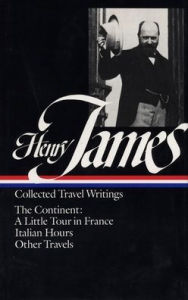 Title: Henry James: Travel Writings Vol. 2 (LOA #65): The Continent, Author: Henry James