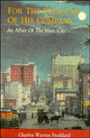 For the Pleasure of His Company: An Affair of the Misty City