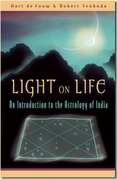 Light on Life: An Introduction to the Astrology of India
