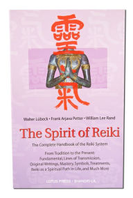 Title: The Spirit of Reiki, Author: Walter Lubeck