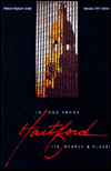 In and about Hartford: Its People and Places