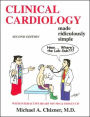 Clinical Cardiology Made Ridiculously Simple / Edition 2