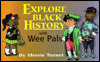 Explore Black History with Wee Pals