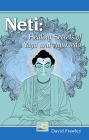 Neti: Healing Secrets of Yoga and Ayurveda