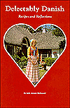 Delectably Danish: Recipes and Reflections