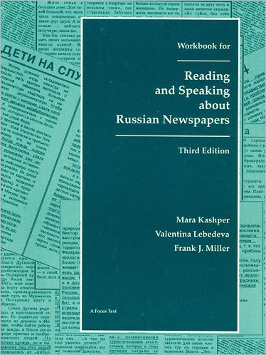 Reading and Speaking about Russian Newspapers / Edition 1
